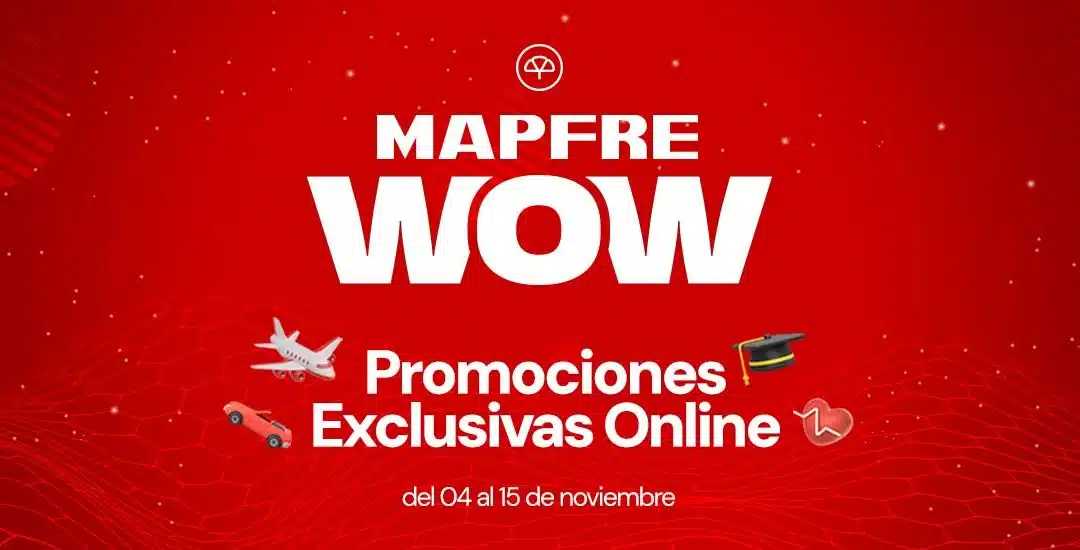 MAPFRE presenta MAPFRE WOW,  una campaña para cuidar a más peruanos con un Seguro